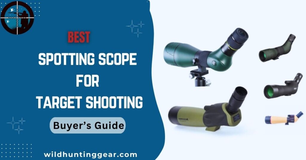 Spotting Scopes for Target Shooting